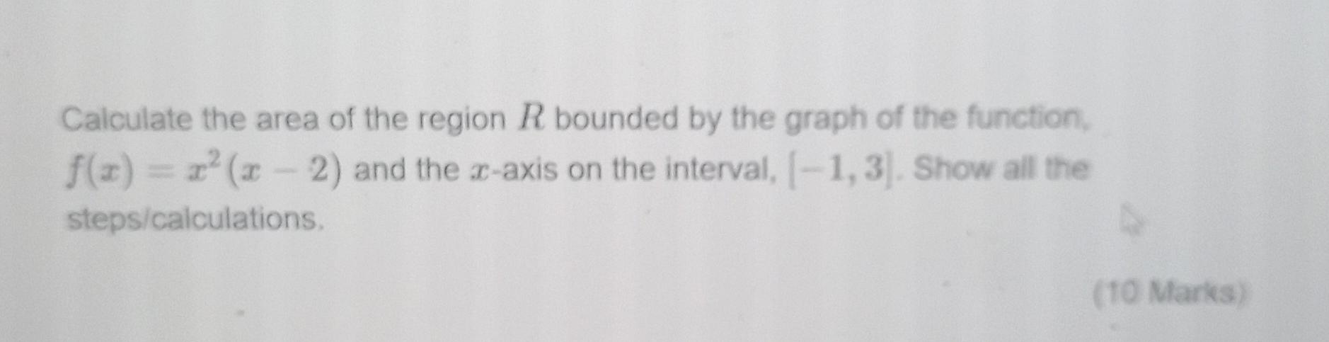 Solved Calculate the area of the region R bounded by the | Chegg.com