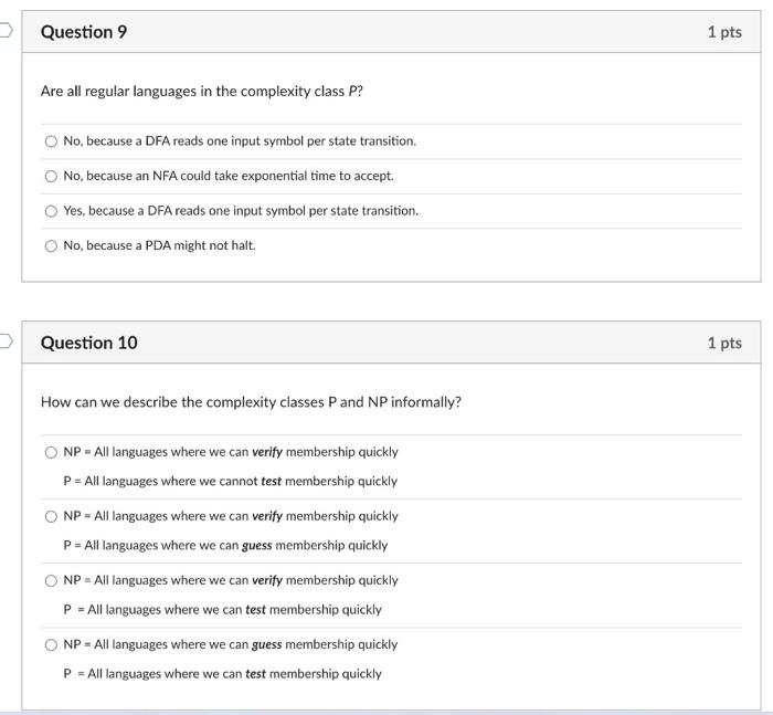 Solved Are all regular languages in the complexity class P ? | Chegg.com