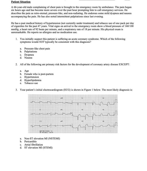 Solved Patient Situation A 66-year-old male complaining of | Chegg.com