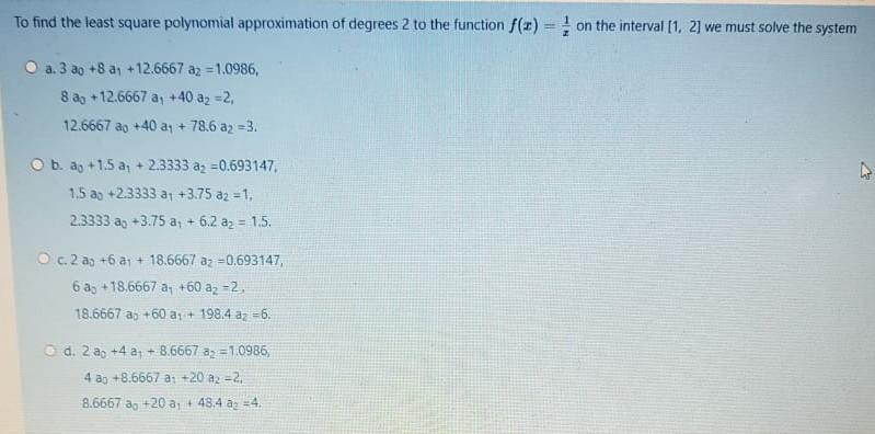 Solved To find the least square polynomial approximation of | Chegg.com