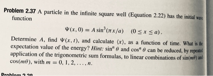 Solved Problem 2.37 A particle in the infinite square well | Chegg.com