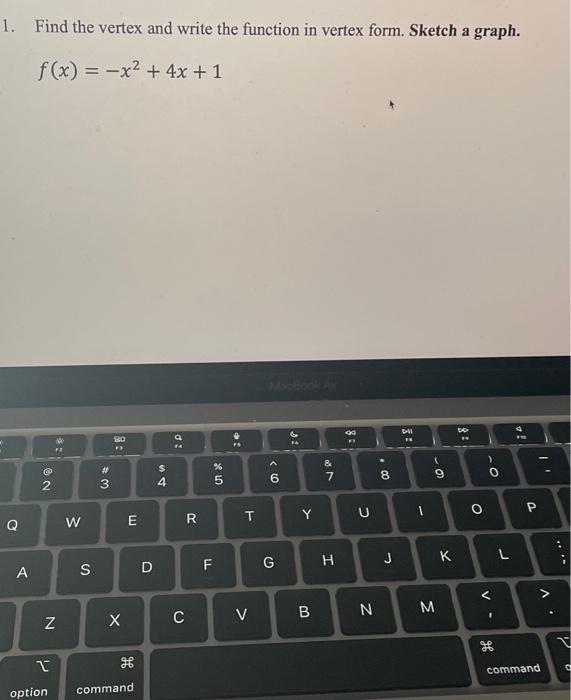 Solved 1. Find the vertex and write the function in vertex | Chegg.com