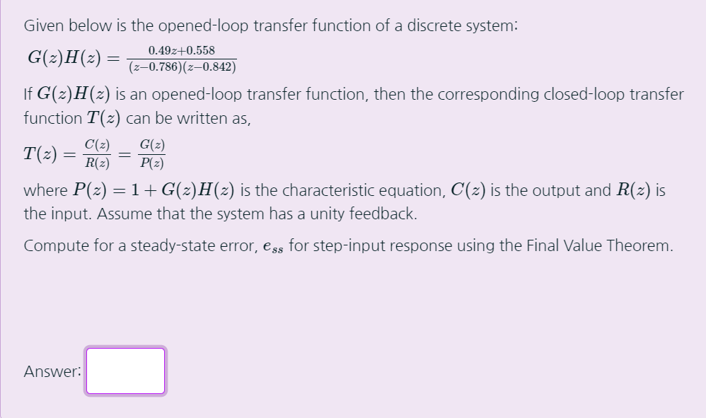 Solved Given below is the opened-loop transfer function of a | Chegg.com