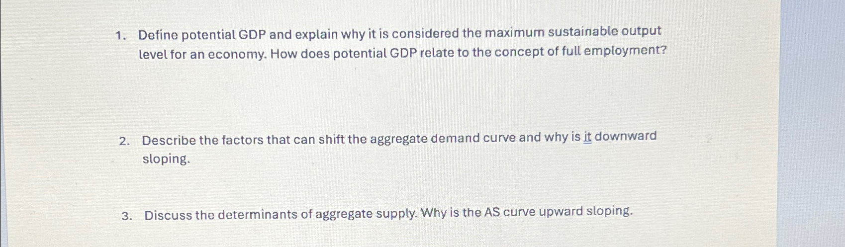 Solved Define potential GDP and explain why it is considered | Chegg.com
