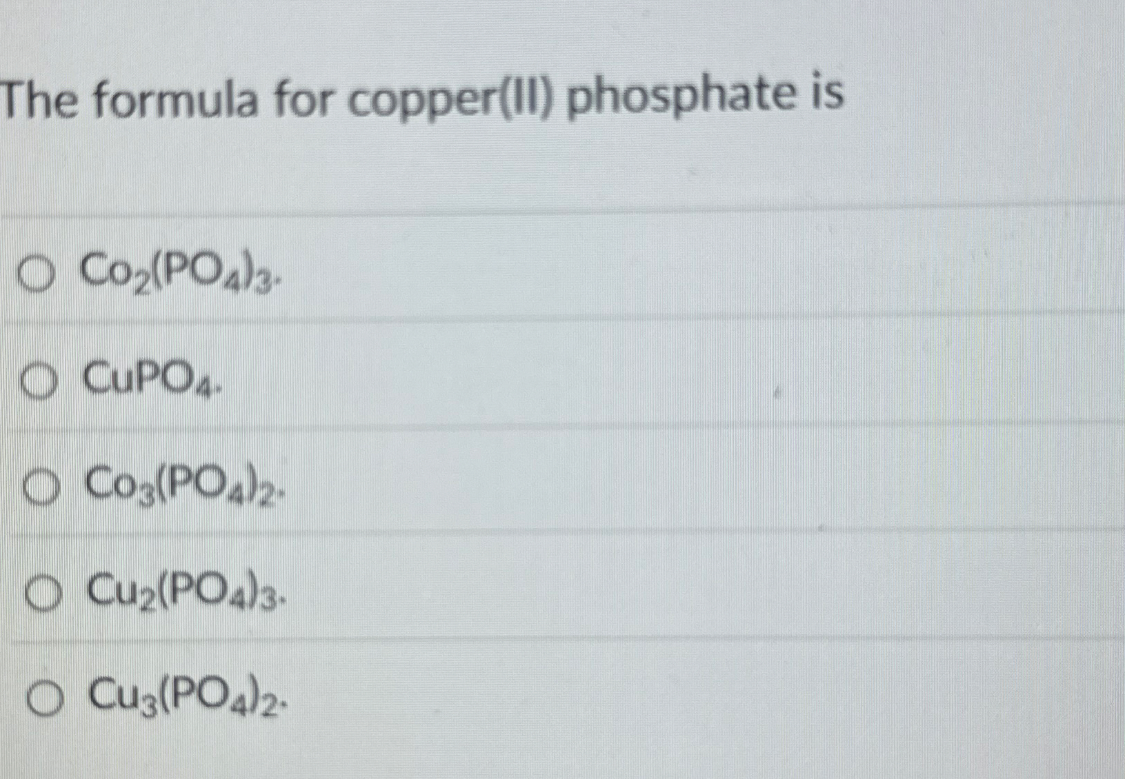 Solved The formula for copper(II) ﻿phosphate | Chegg.com