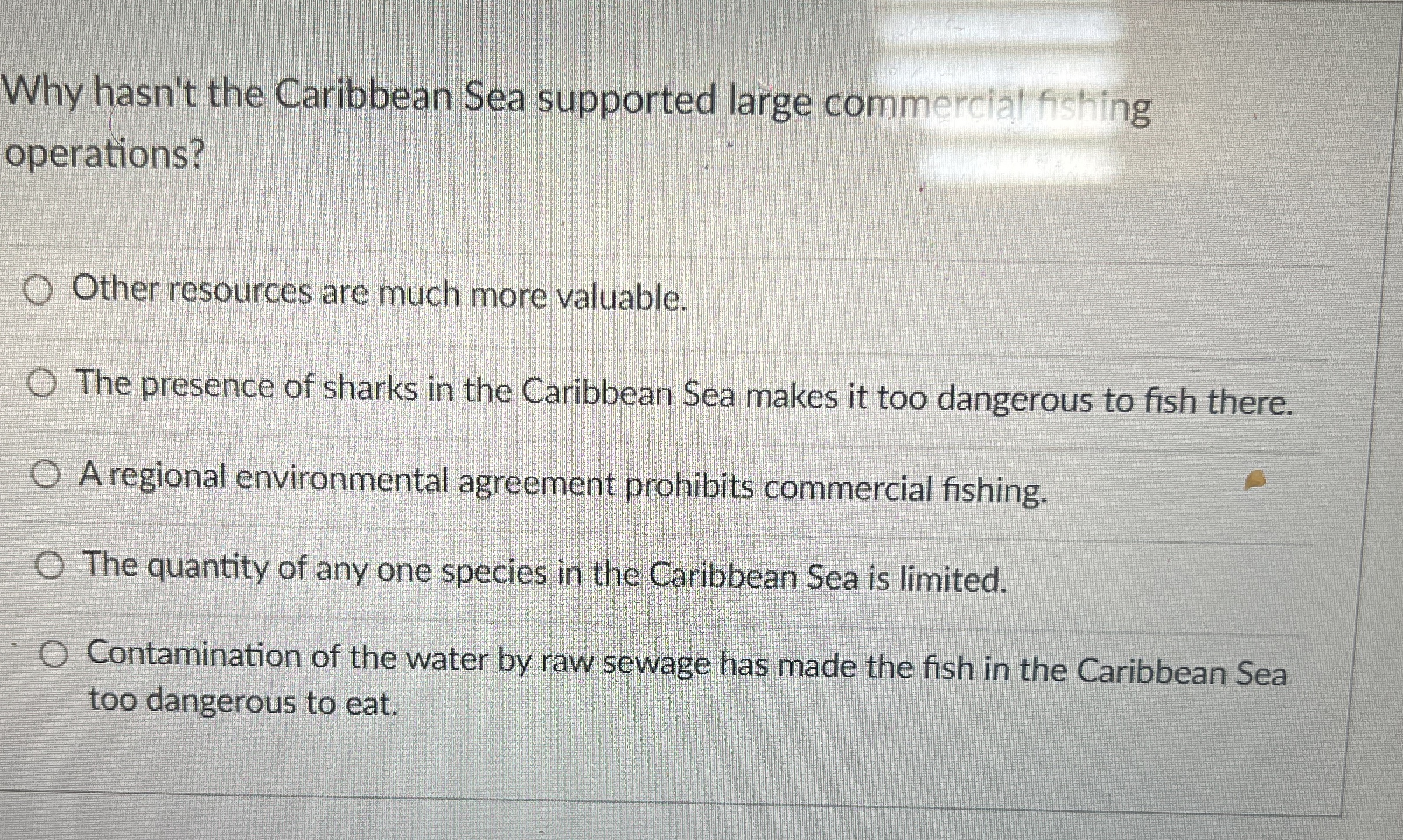 Solved Why hasn't the Caribbean Sea supported large