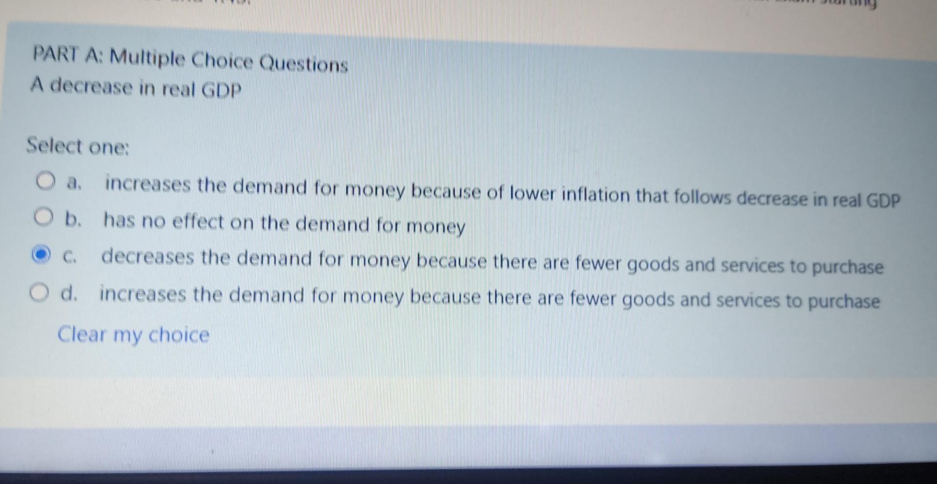 Solved PART A: Multiple Choice Questions A decrease in real | Chegg.com