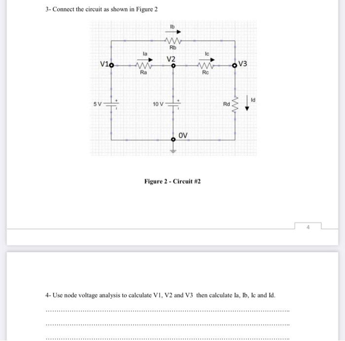 Solved 3- Connect the circuit as shown in Figure 2 Figure 2 | Chegg.com
