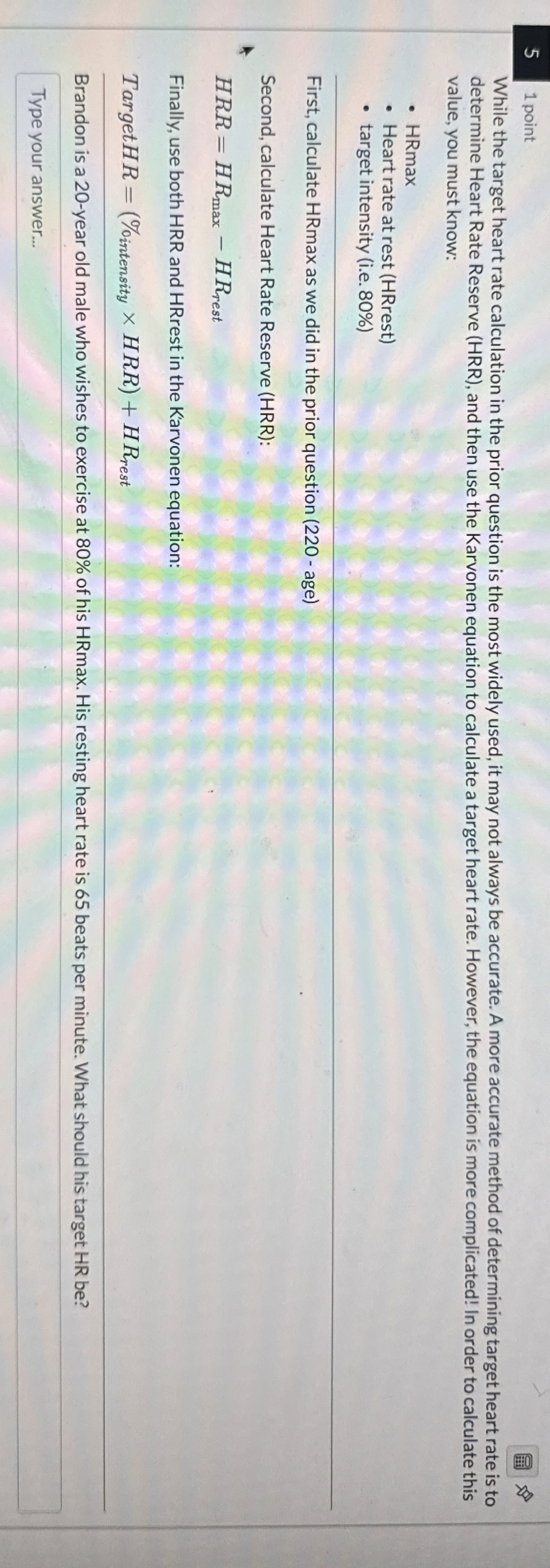 Solved 51 ﻿pointWhile the target heart rate calculation in