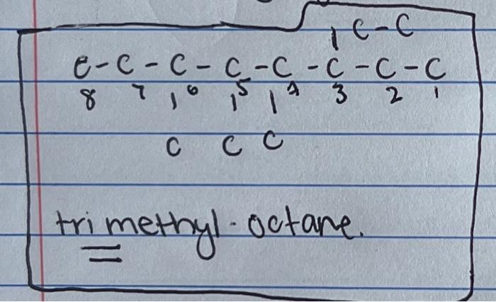 trimethyl octane.