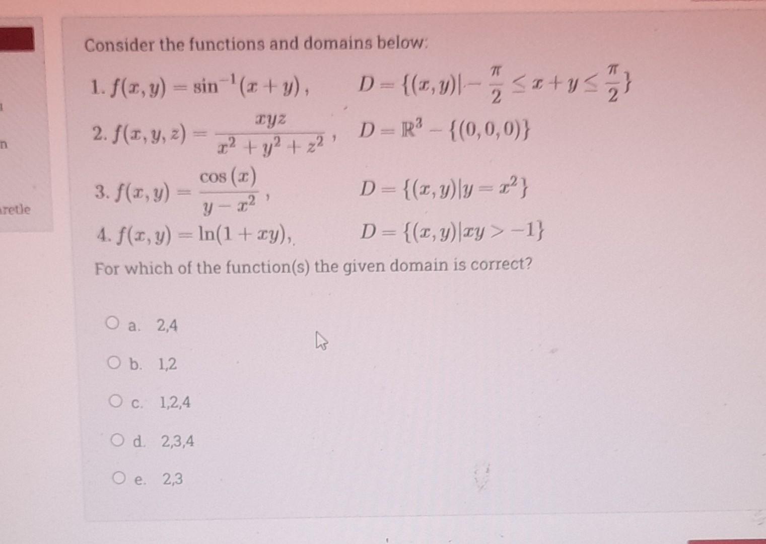 Solved Consider The Functions And Domains Below 1