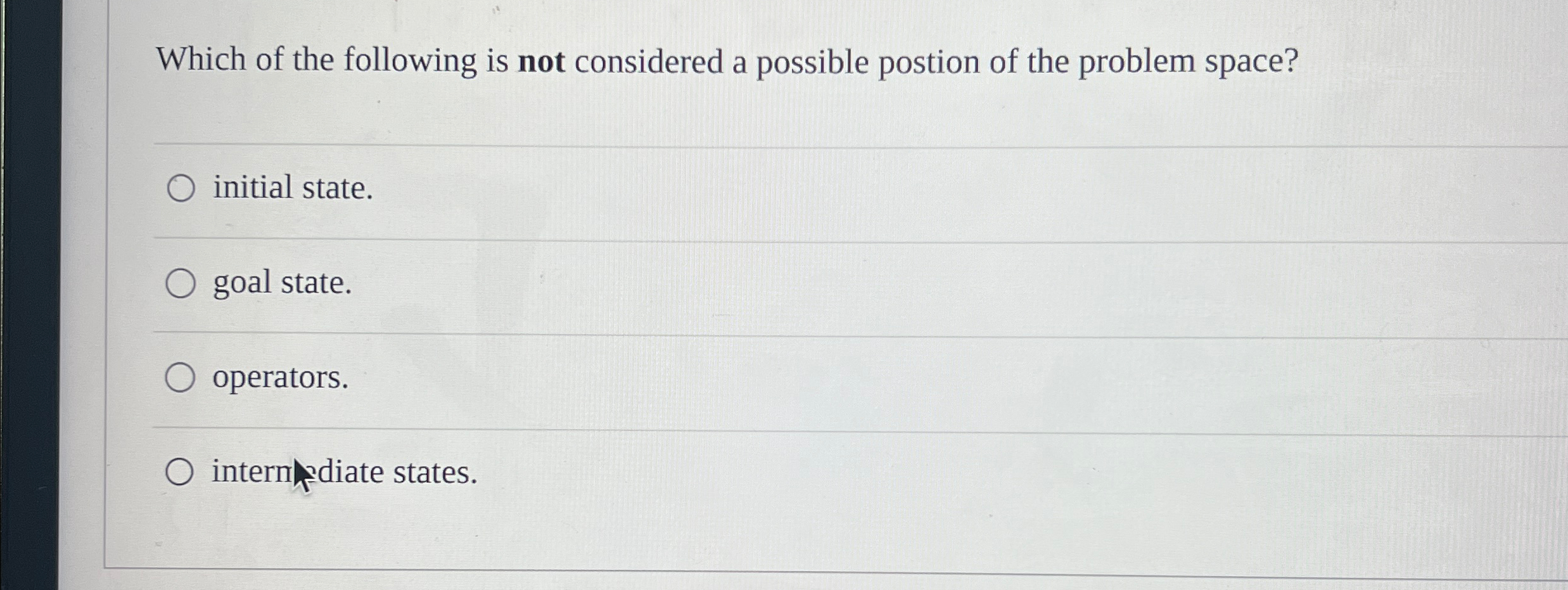 Solved Which of the following is not considered a possible | Chegg.com
