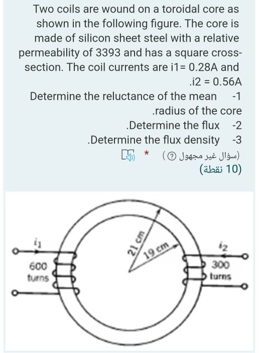 Solved Two Coils Are Wound On A Toroidal Core As Shown In | Chegg.com