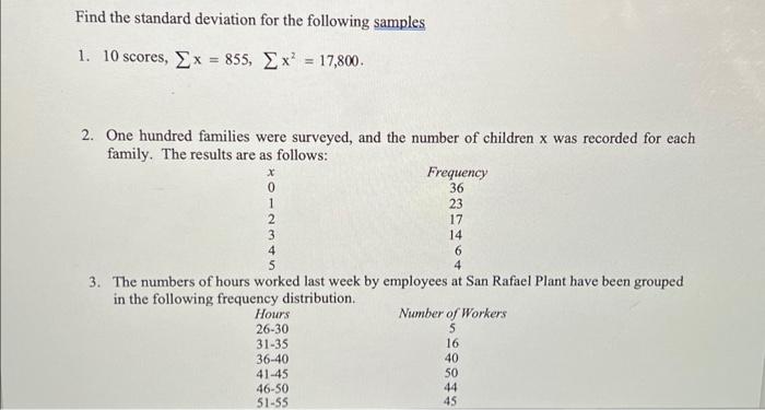 Solved Find the standard deviation for the following samples | Chegg.com