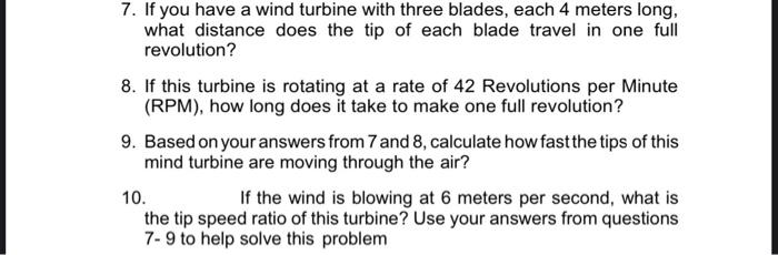 Solved 7. If you have a wind turbine with three blades, each | Chegg.com