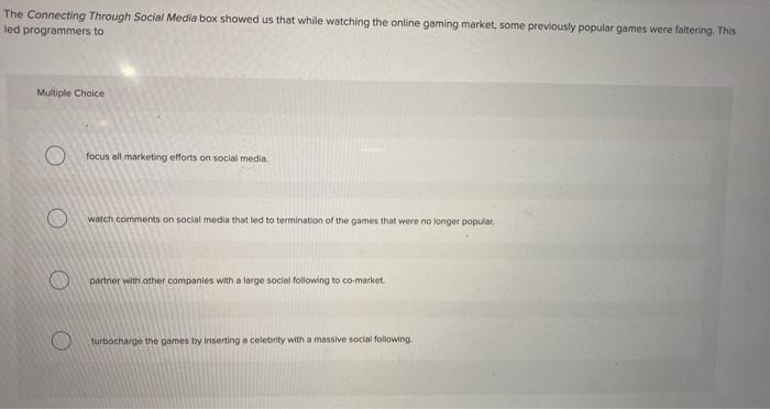Solved The Connecting Through Social Media box showed us | Chegg.com