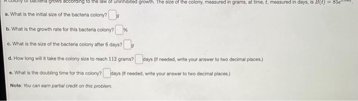 a. What is the initial size of the bacteria colony? | Chegg.com