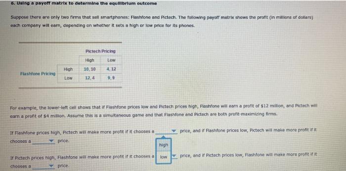 Solved 6. Using a payoff matrix to determine the equilibrium | Chegg.com