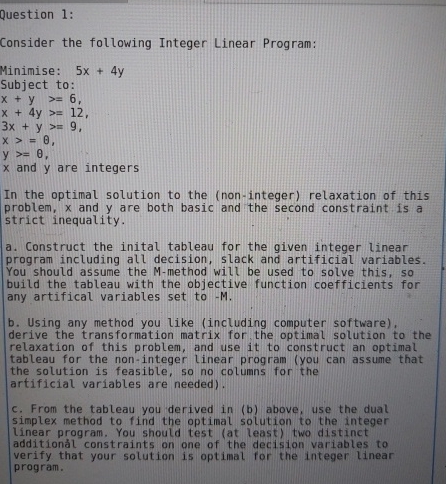 Solved Question 1:Consider the following Integer Linear | Chegg.com