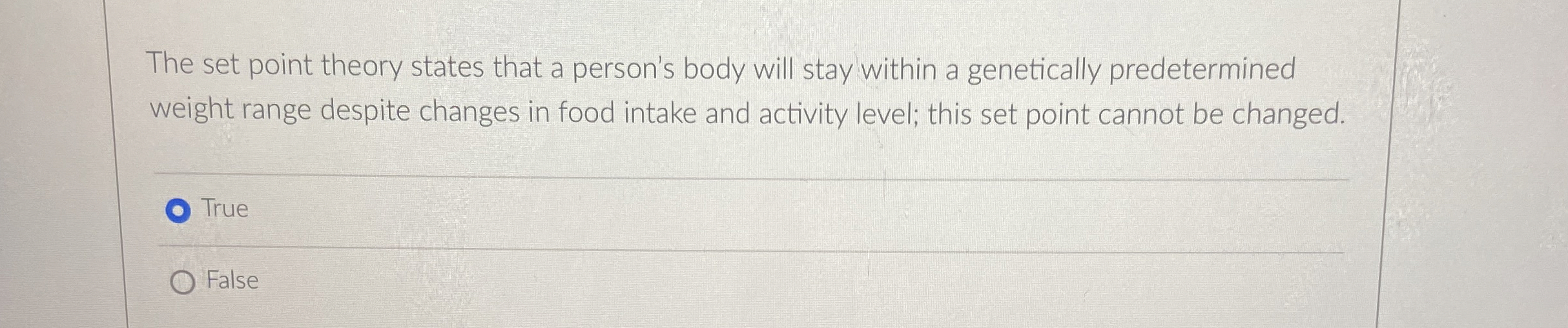 Solved The set point theory states that a person's body will | Chegg.com