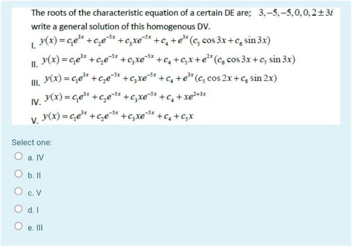 Solved I. The roots of the characteristic equation of a | Chegg.com
