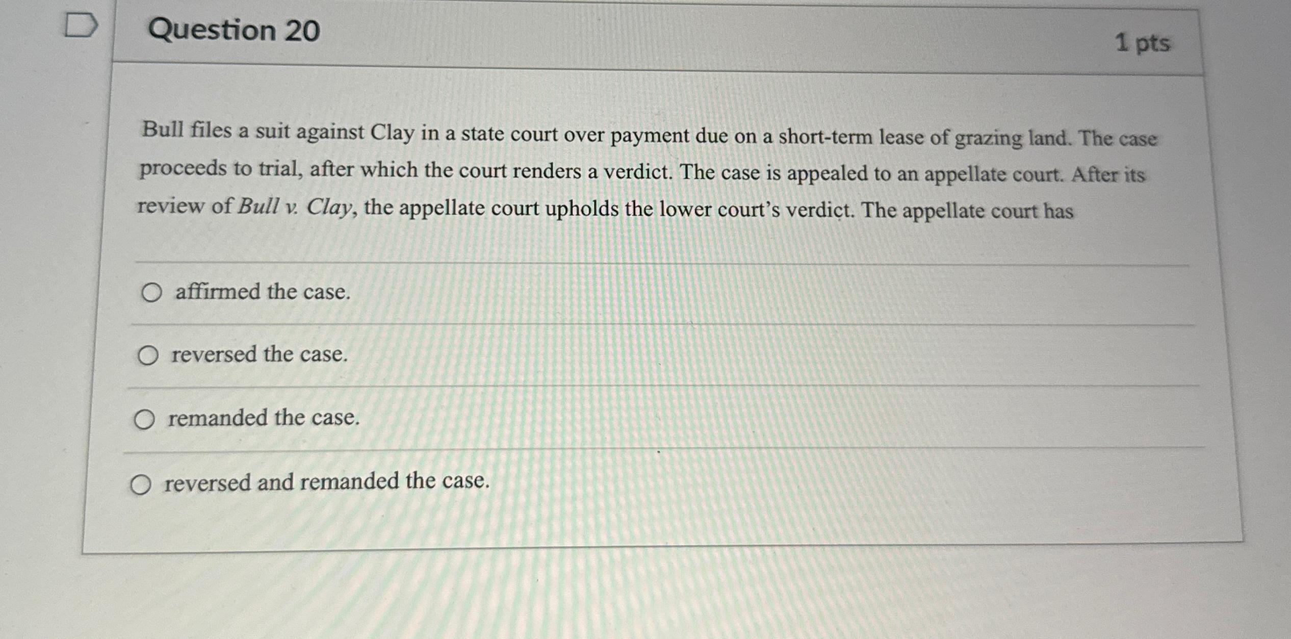 Solved Question 201 ﻿ptsBull files a suit against Clay in a