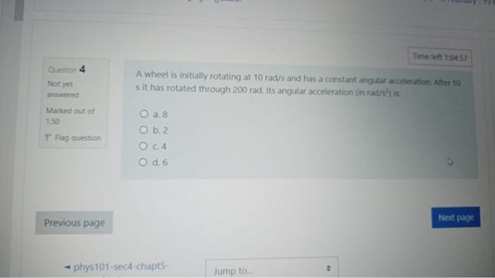 Solved Time Left 10457 Question 4 Not Yet A Wheel Is 