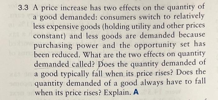 Solved 3.3 A price increase has two effects on the quantity | Chegg.com