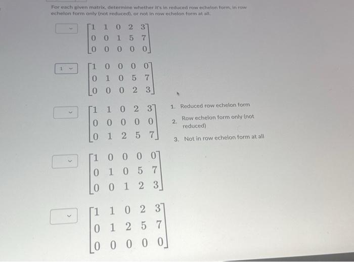 Solved For each siven matrix, determine whether it's in | Chegg.com