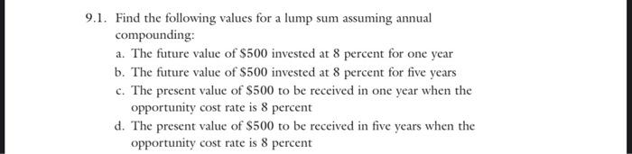 solved-9-1-find-the-following-values-for-a-lump-sum-chegg