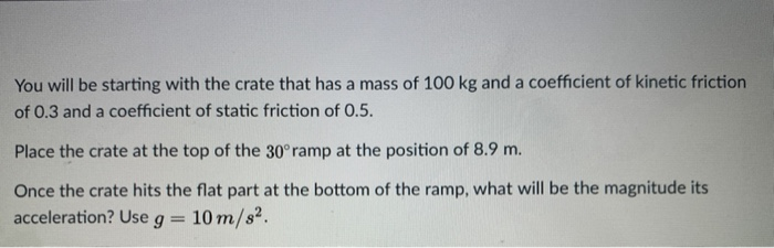 Solved You will be starting with the crate that has a mass | Chegg.com
