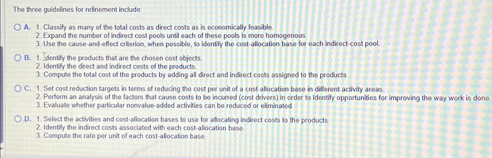 Solved The three guidelines for refinement include\\nA. 1.