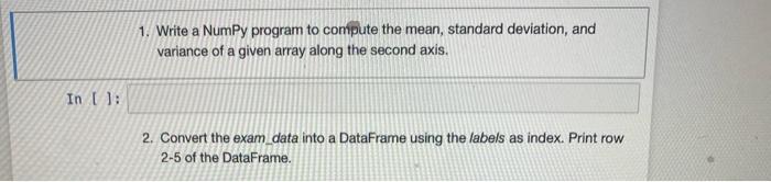 1. Write a NumPy program to compute the mean, | Chegg.com