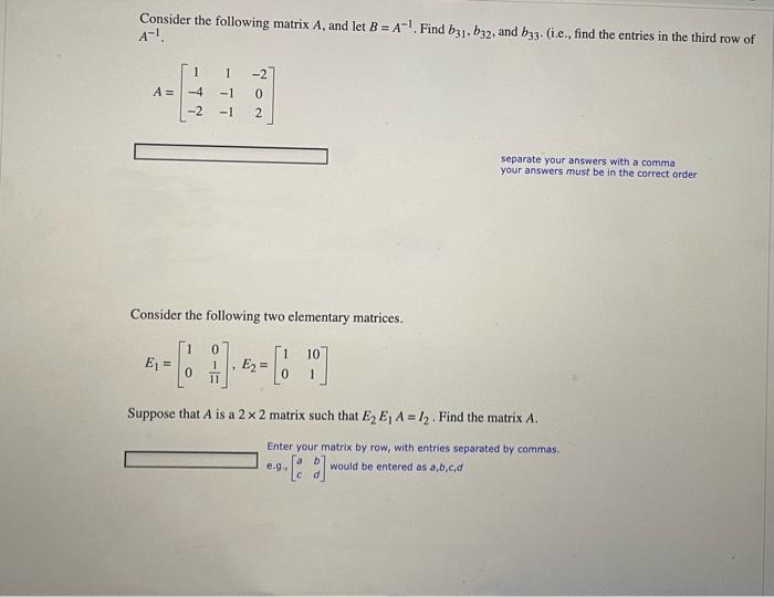 Solved Consider The Following Matrix A, And Let B = A-! Find | Chegg.com