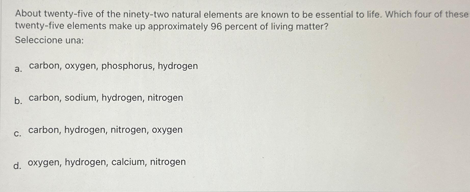 Solved About twenty-five of the ninety-two natural elements | Chegg.com