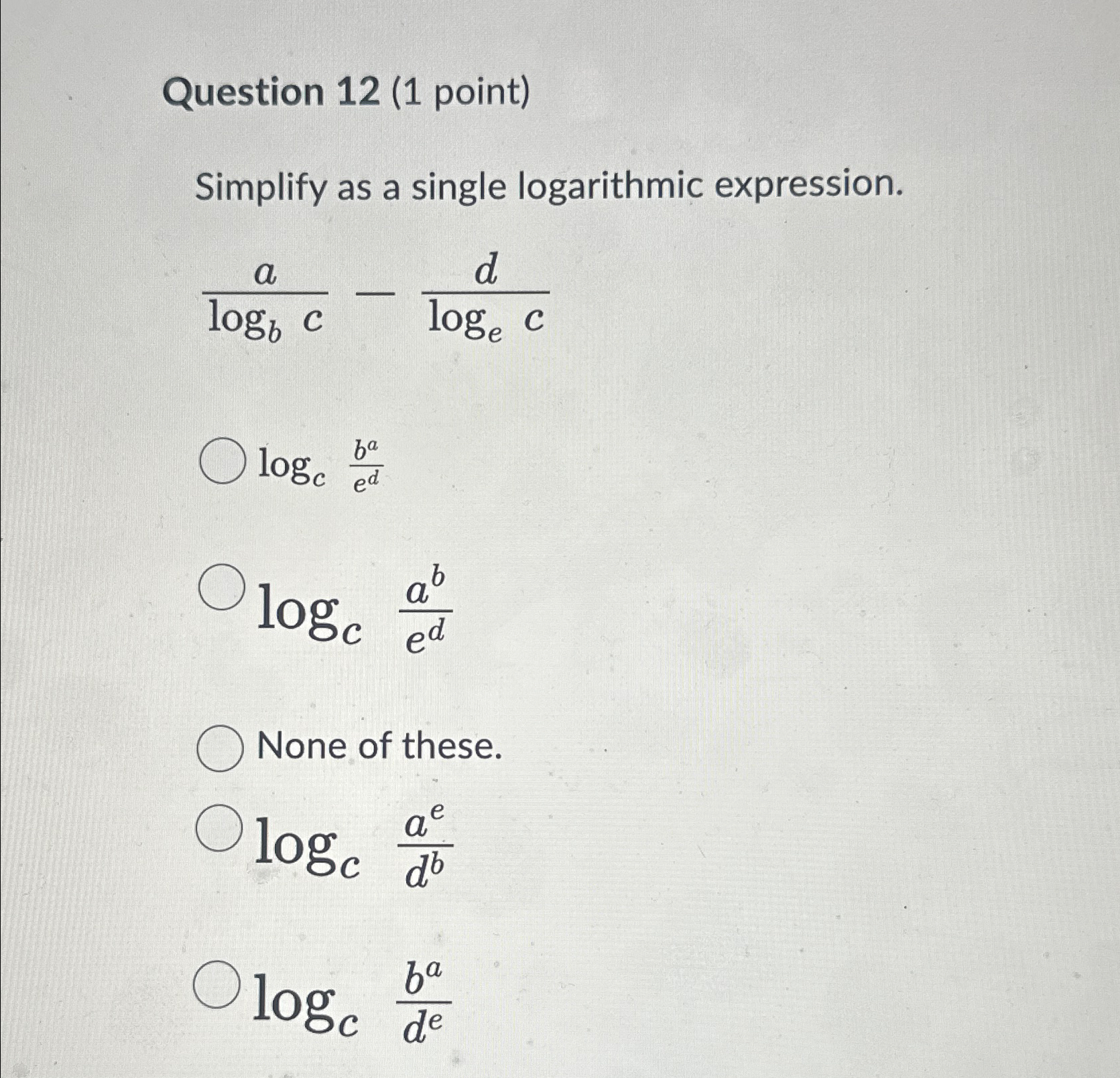 Solved Question 12 (1 ﻿point)Simplify as a single | Chegg.com