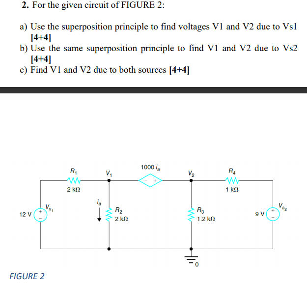 Solved 2. For the given circuit of FIGURE 2 a) Use the