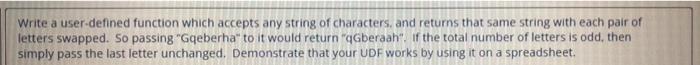 Solved Write a user-defined function which accepts any | Chegg.com