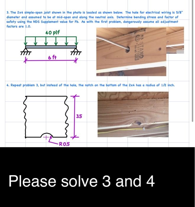 3. The 2x4 simplespan joist shown in the photo is