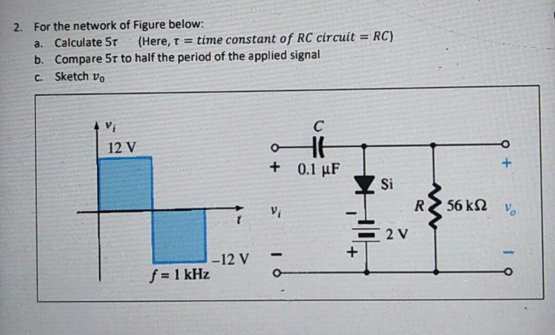 Solved 2. For the network of Figure below: Calculate 51 | Chegg.com