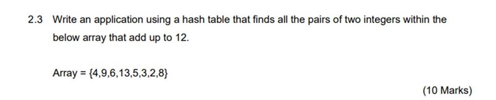 Solved 2.3 Write an application using a hash table that | Chegg.com