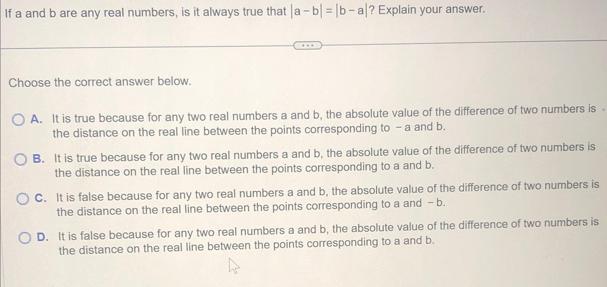 Solved If A And B ﻿are Any Real Numbers, Is It Always True | Chegg.com