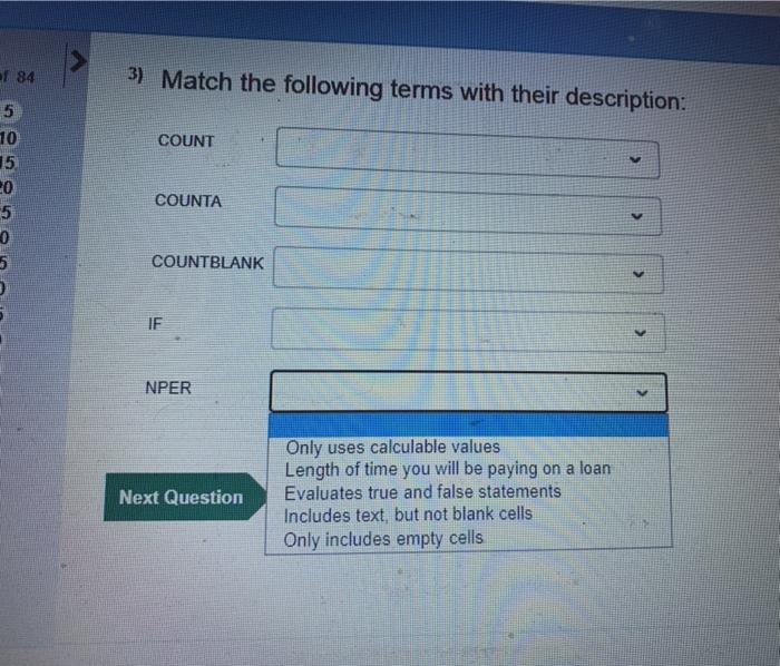 Solved af 84 3) Match the following terms with their | Chegg.com
