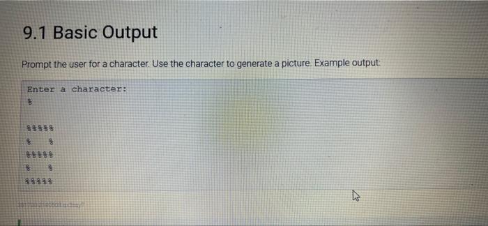 Solved In Python, Prompt the user for a character. Use the | Chegg.com