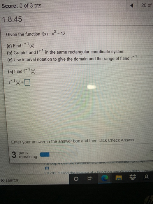 Solved Score: 0 of 3 pts 20 of 1.8.45 Given the function | Chegg.com