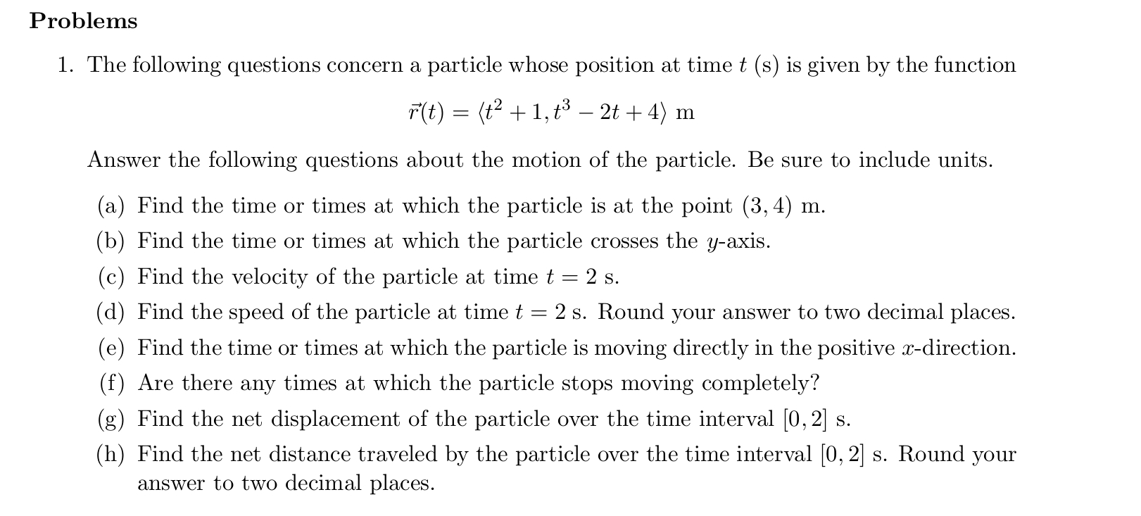 Solved ProblemsThe following questions concern a particle | Chegg.com