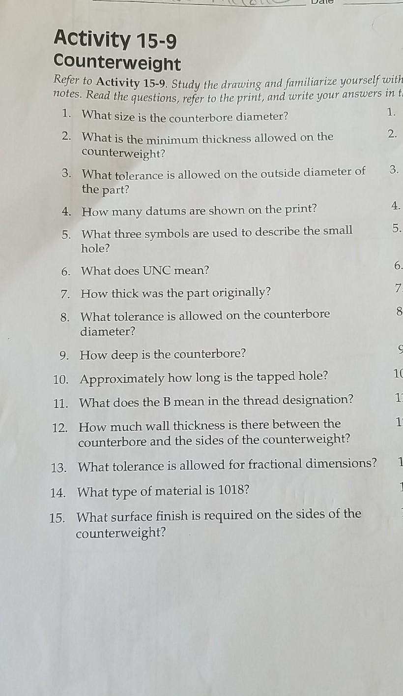 Solved Activity 15-9 Counterweight Refer to Activity 15-9. | Chegg.com