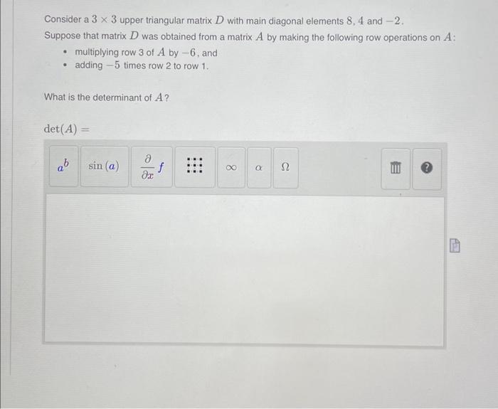 Solved Consider a 3×3 upper triangular matrix D with main | Chegg.com