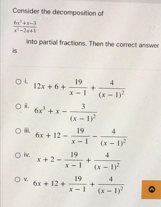 Solved Consider the decomposition of 6x³+x-3 x²–2x+1 into | Chegg.com