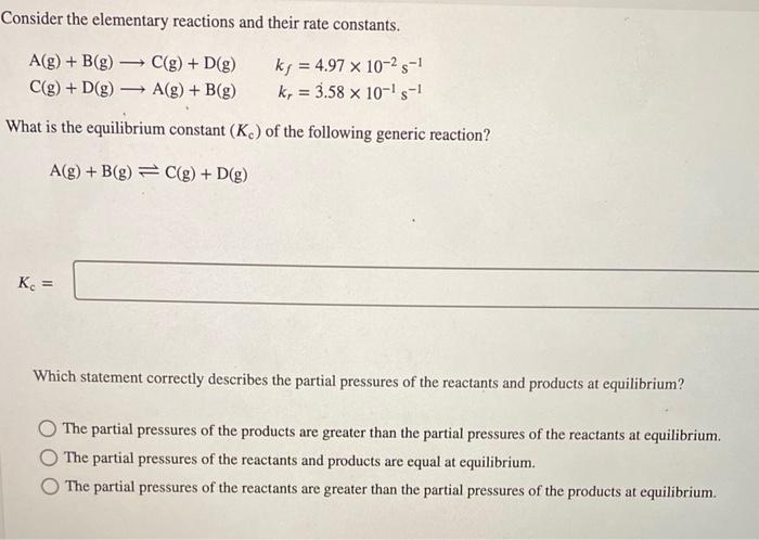 Solved For The Reaction 2h2og⇌2h2 Go2 G The 2634